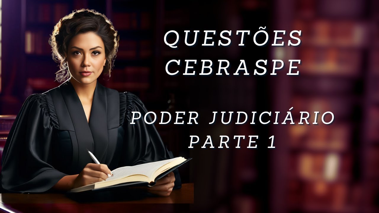 Questões Cebraspe - Poder Judiciário parte 1 | Direito Constitucional | Adriane Fauth