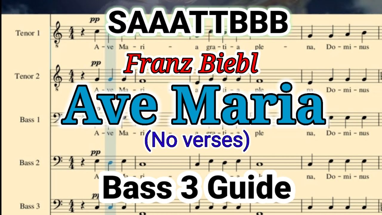AVE MARIA (Franz Biebl)_ Bass 3  Guide