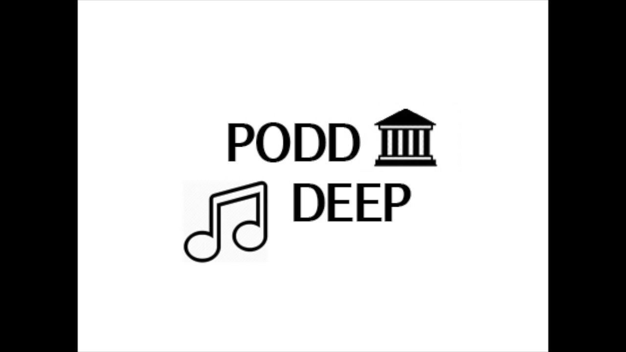 PODD DEEP EP.4: Contemporary Media
