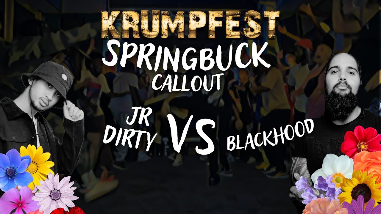 KRUMPFEST SPRINGBUCK CALLOUT: JR DIRTY VS BLACKHOOD
