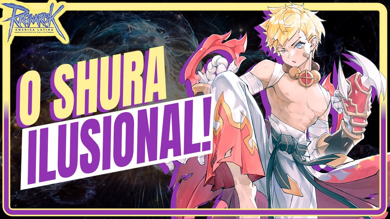 GUIA: Shura com o Set Ilusional - Equipamentos e Testes - Ragnarok LATAM