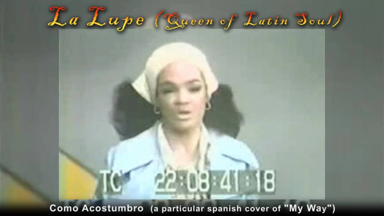 La Lupe - Como Acostumbro (My Way / Comme d'habitude) live