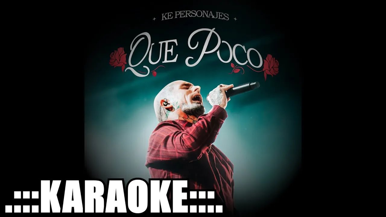 Ke Personajes Que poco ( KARAOKE PREM ♪ )