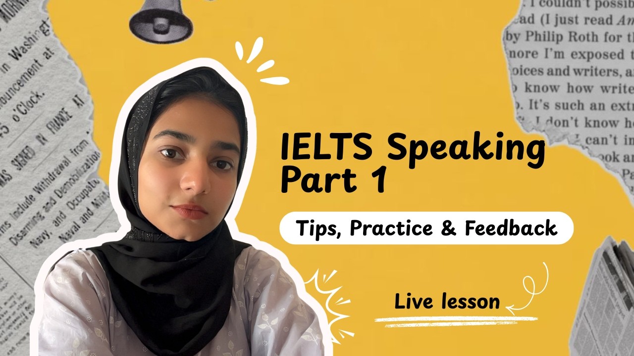 IELTS speaking part 1 practice | Questions, Answers & Band 7+ tips