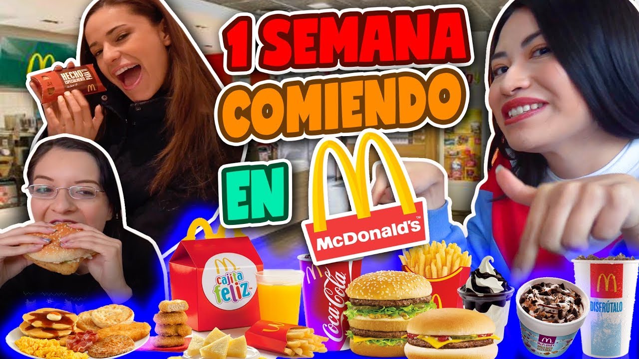 UNA SEMANA COMIENDO sólo en MC DONALDS 🍔🍟🥤 Vloggeras Fantásticas