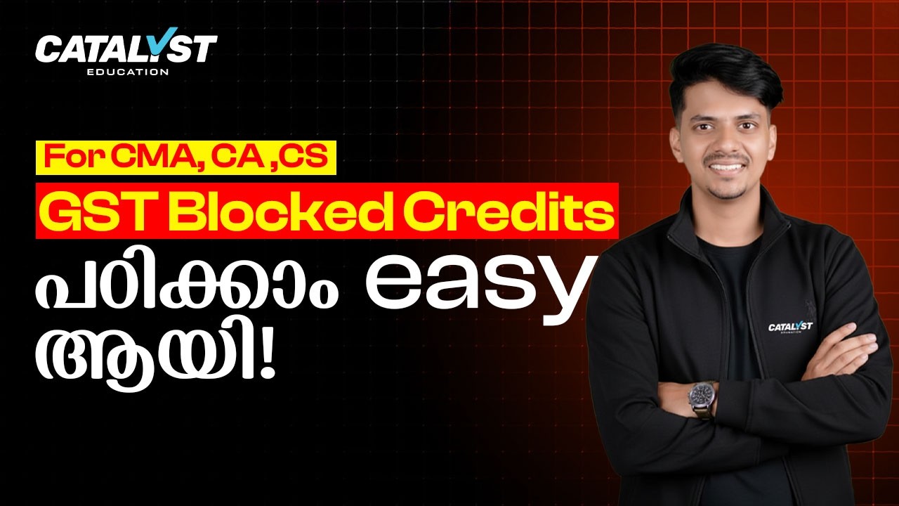 GST Blocked Credits Full Explanation | ITC Restrictions Simplified | Catalyst Classess