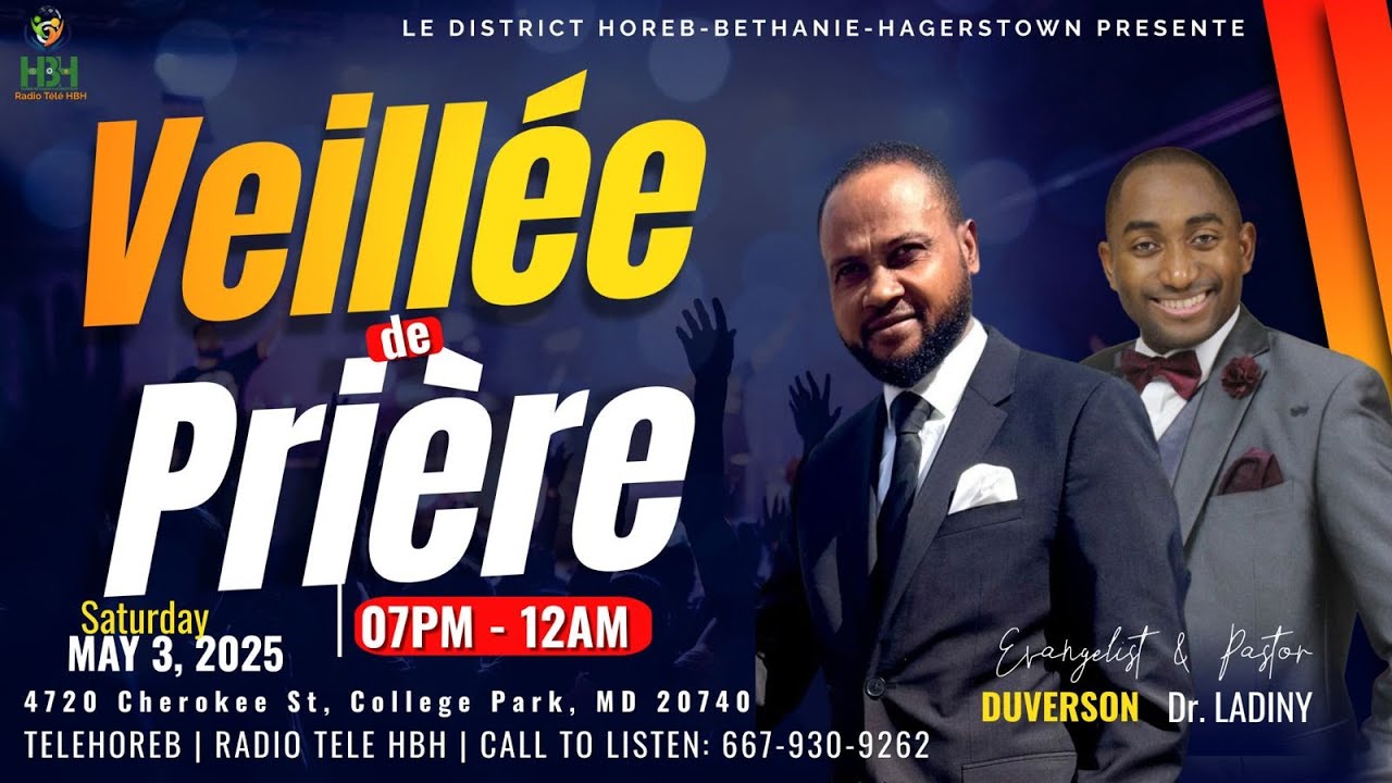 Veille de Nuit | HBH District of Maryland | Evangelist Elder Guerson Duverson | 5/3/25