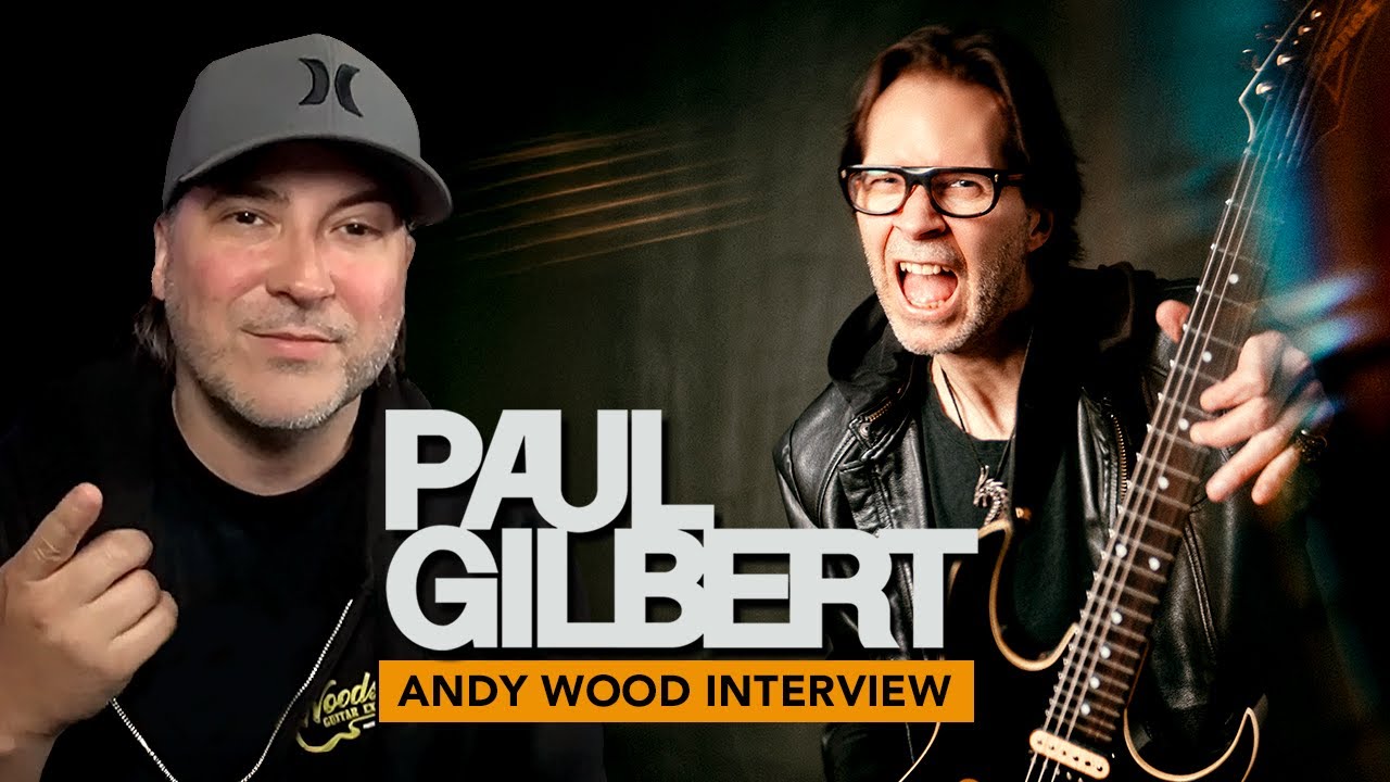 Andy Wood Interviews Paul Gilbert