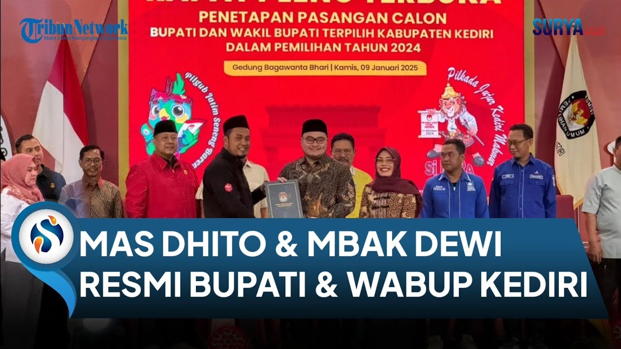 Hasil Pilkada Kab Kediri 2024, KPU Resmi Tetapkan Mas Dhito & Mbak Dewi Bupati & Wabup Terpilih