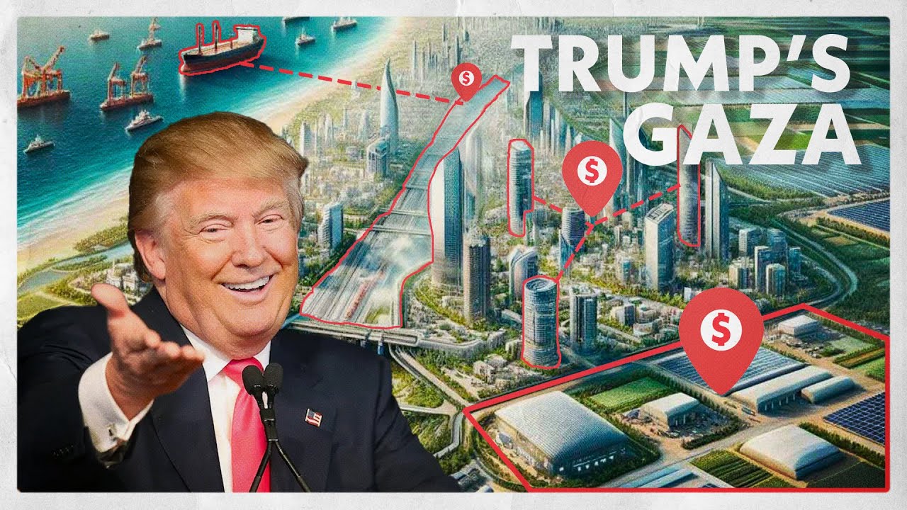 Trump's Insane Plan For Gaza