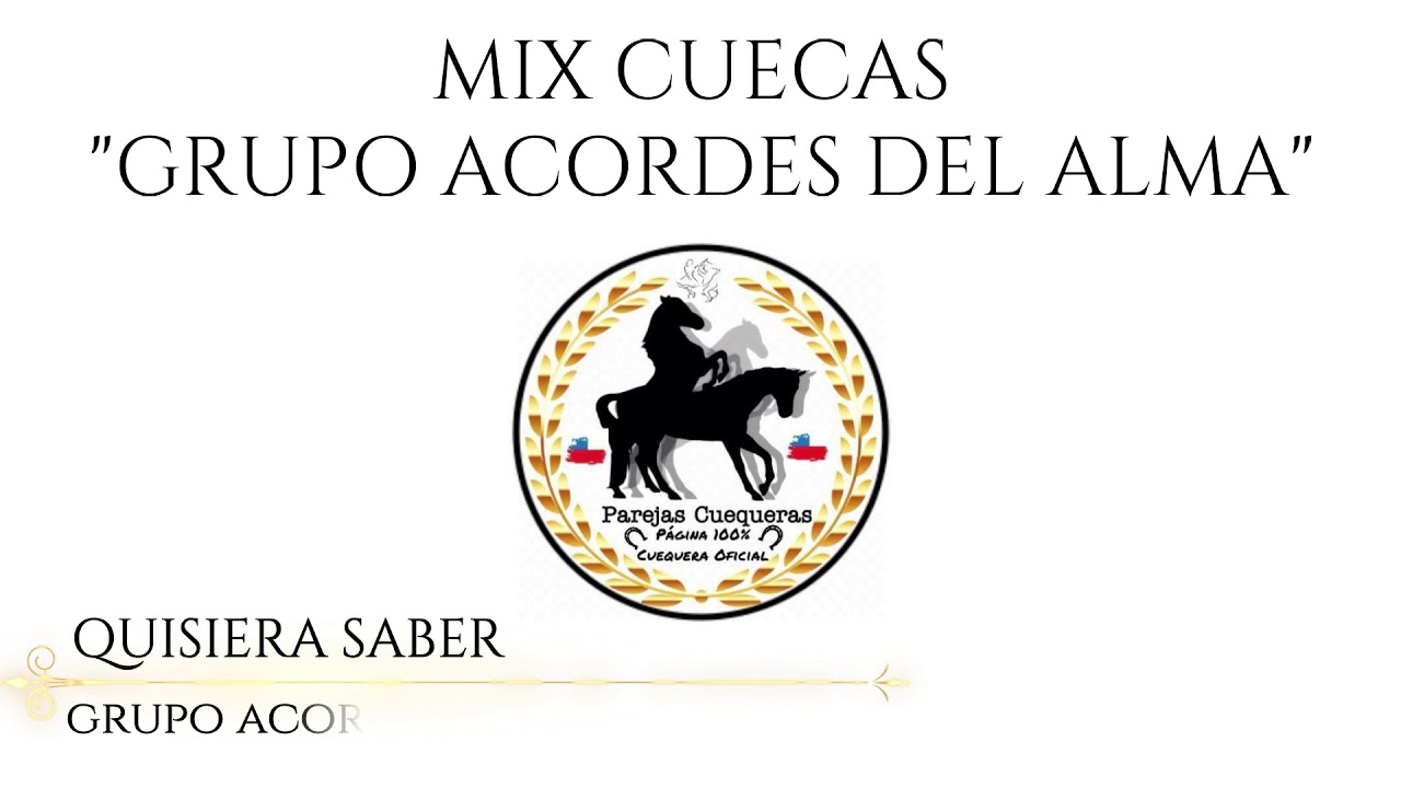 MIX CUECAS GRUPO ACORDES DEL ALMA VOL 1.