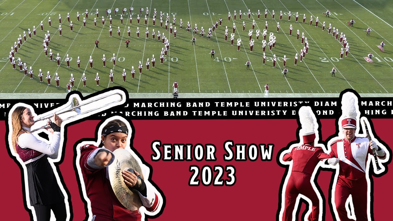 Senior Show 2023 / Temple University Diamond Marching Band