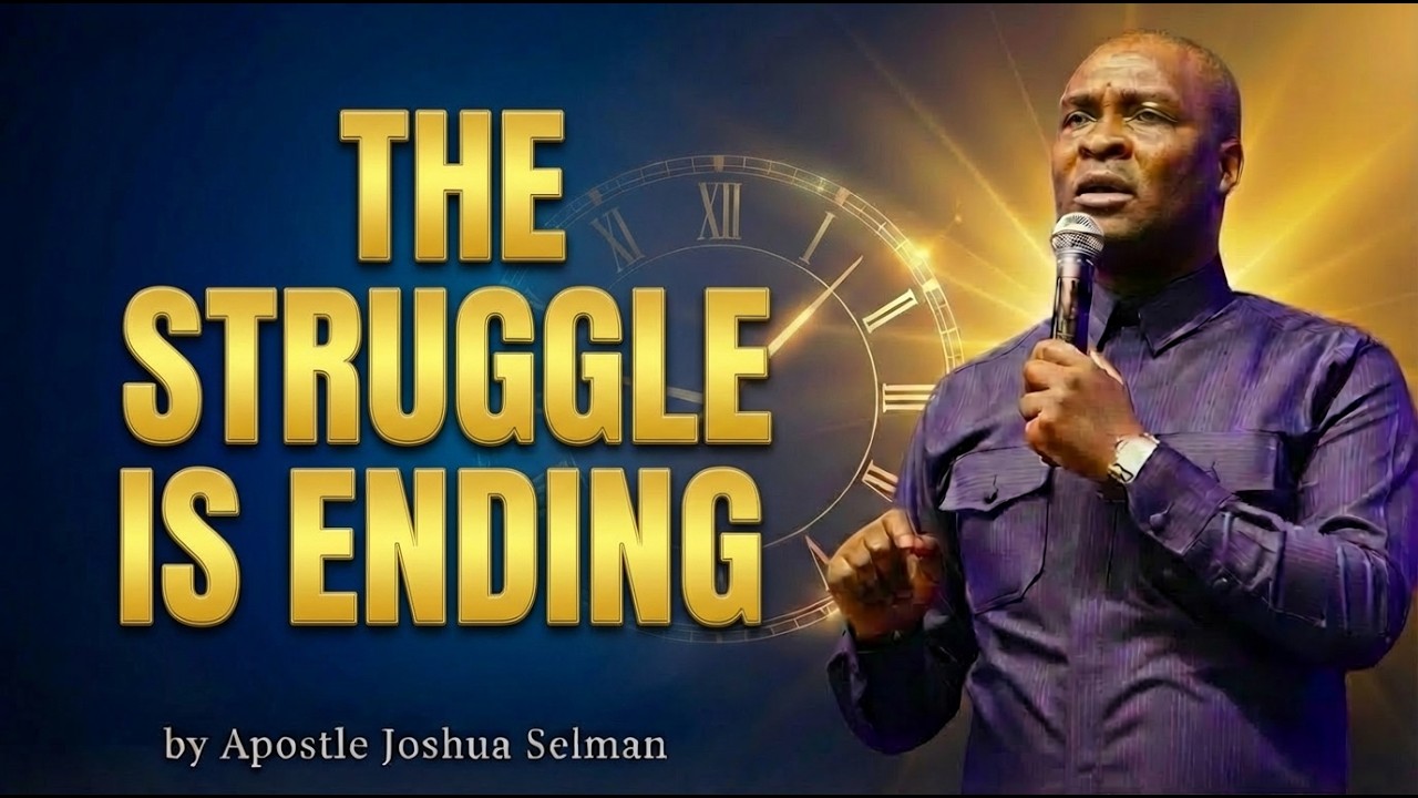 THE STRUGGLE YOU KNOW IS COMING TO AN END | Apostle Joshua Selman