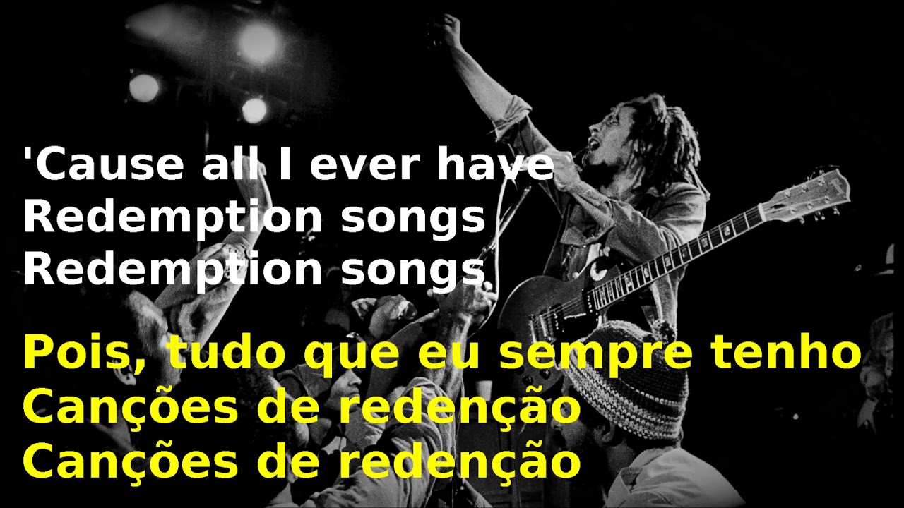 Bob Marley - redemption song (letra/legenda/tradução) lyrics