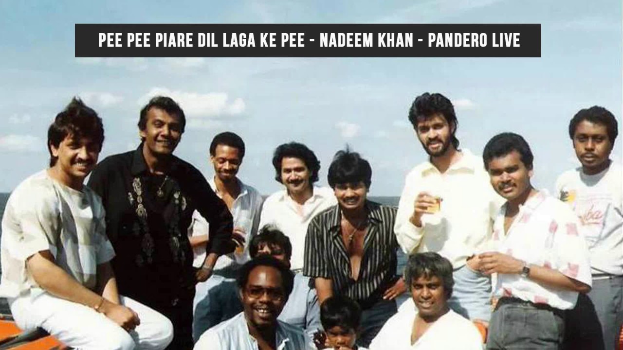Pee pee piare dil laga ke pee - Nadeem Khan - Pandero Live