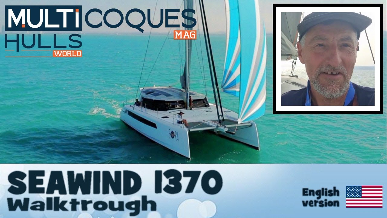 SEAWIND 1370 Catamaran - Walkthrough - Multihulls World