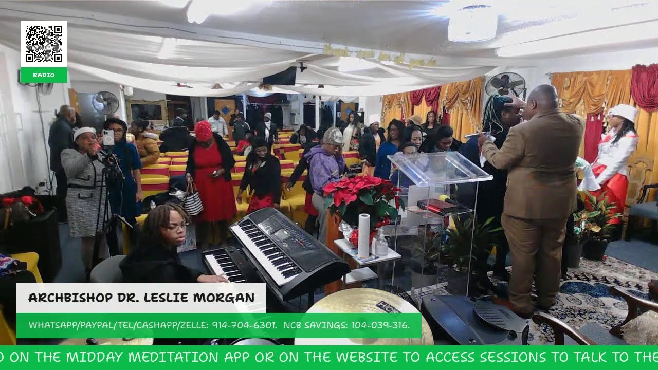 ARCHBISHOP CHIEFAPOSTLE DR. LESLIE M. MORGAN: MIDDAY MEDITATION TEL: 914-704-6301.