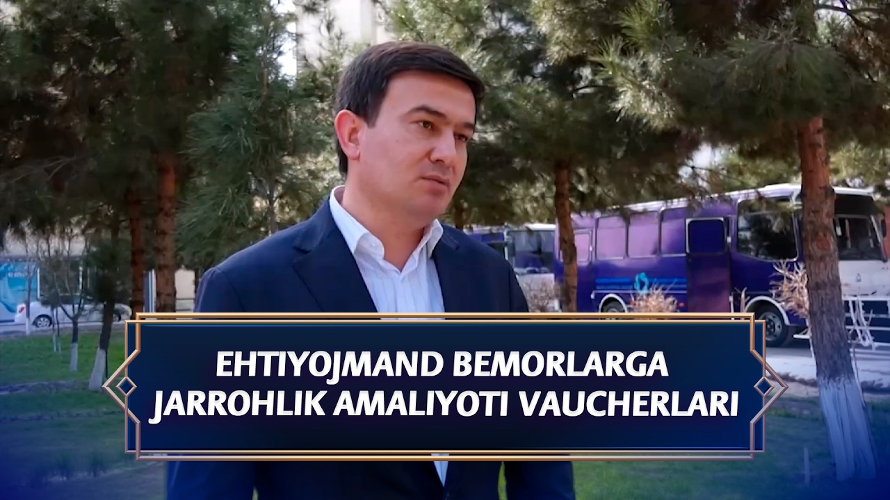 Ehtiyojmand bemorlarga jarrohlik amaliyoti vaucherlari I Jarayon