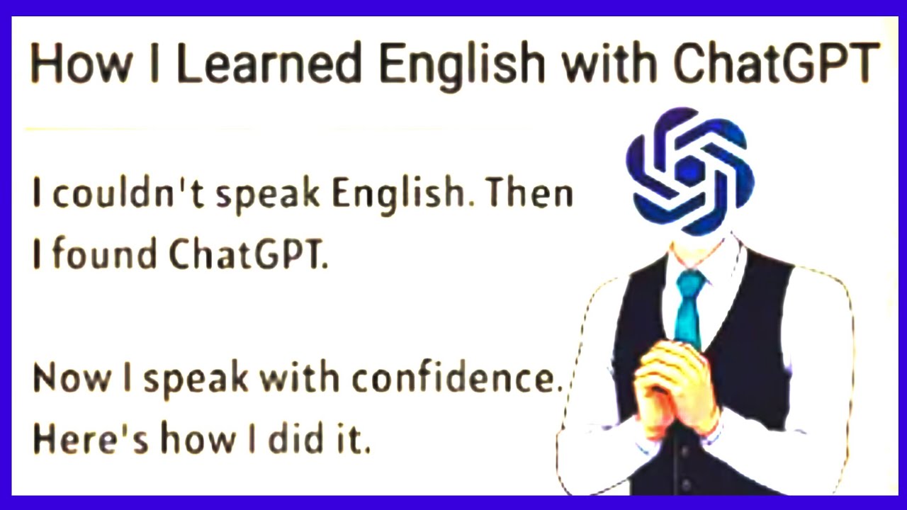 How I Learned English with ChatGPT|| My Full Story from Zero to Fluent ||Speak English Fluently