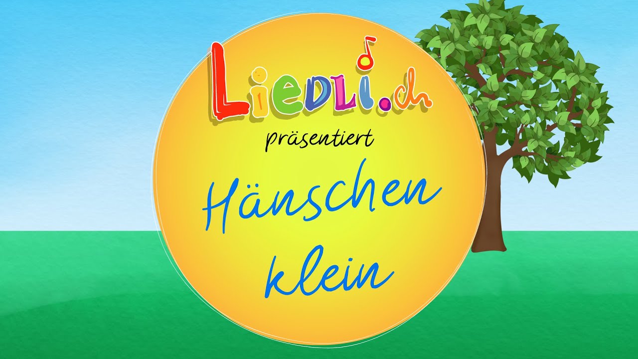 Hänschen klein | Kinderlieder by Liedli.ch