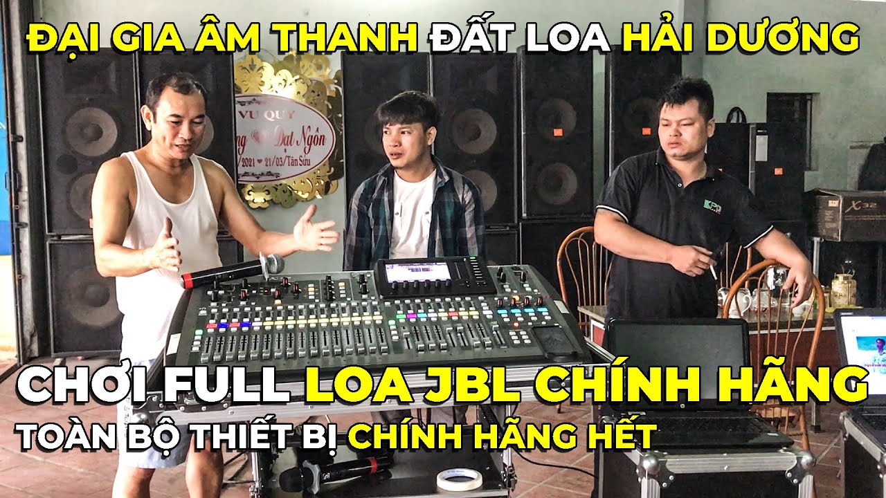 Dàn loa JBL bãi xịn của anh trai đam mê âm thanh | Sắm thêm bàn mixer Behringer X32 Full