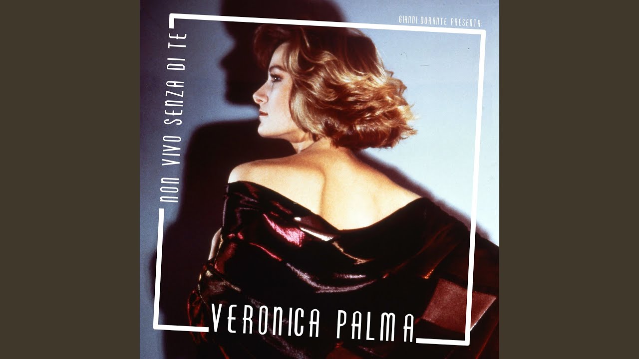 Non Vivo Senza Di Te (feat. Veronica Palma) (Extended disco mix)