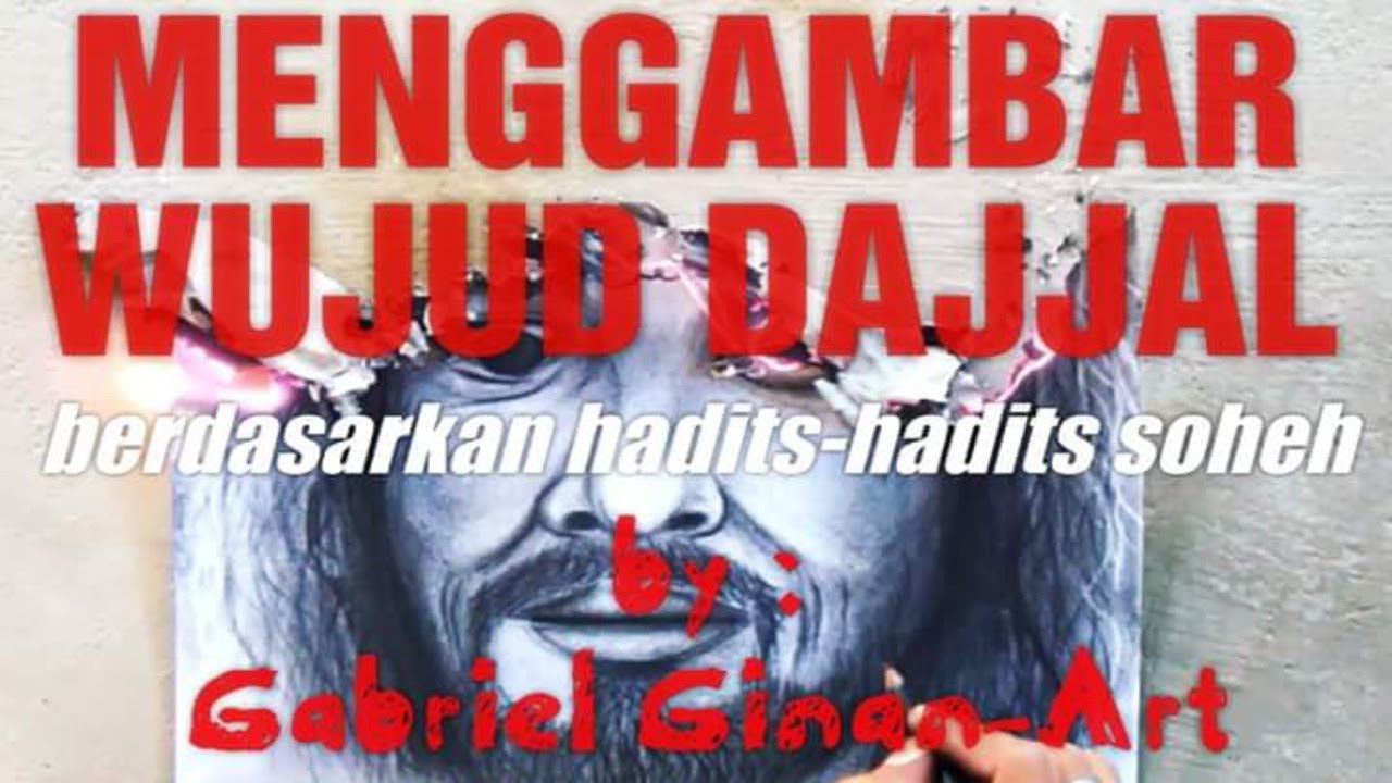 Ngeri..!!!  inilah wujud Dajjal menurut hadits-hadits saheh.. by Gabriel Ginan-Art