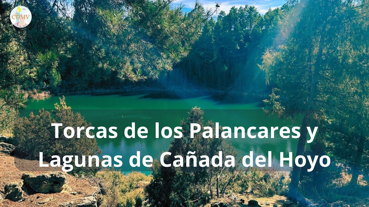 Torcas y Lagunas de la Cañada del Hoyo en Cuenca