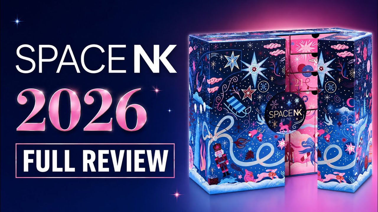 Space NK Advent Calendar 2026 FULL REVIEW | All 35 Products + Is It Worth &pound;275?