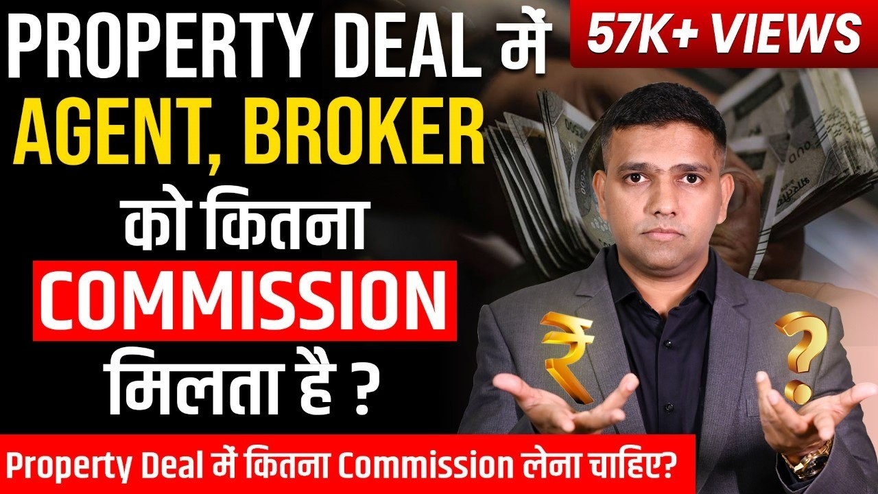 How Much COMMISSION Agents Get in Real Estate Deals | Real Estate Commission India | Dr Amol Mourya
