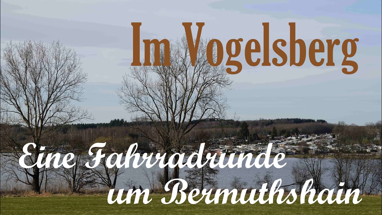 Im Vogelsberg, eine Fahrradrunde um Bermuthshain