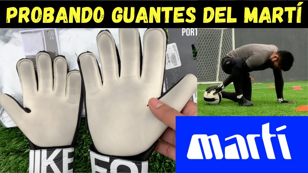PUSE A PRUEBA LOS GUANTES NIKE DE MARTÍ