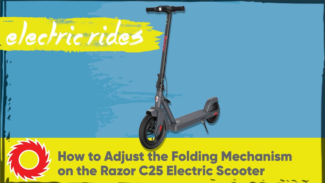 How to Adjust the Folding Mechanism on the Razor C25 Electric Scooter