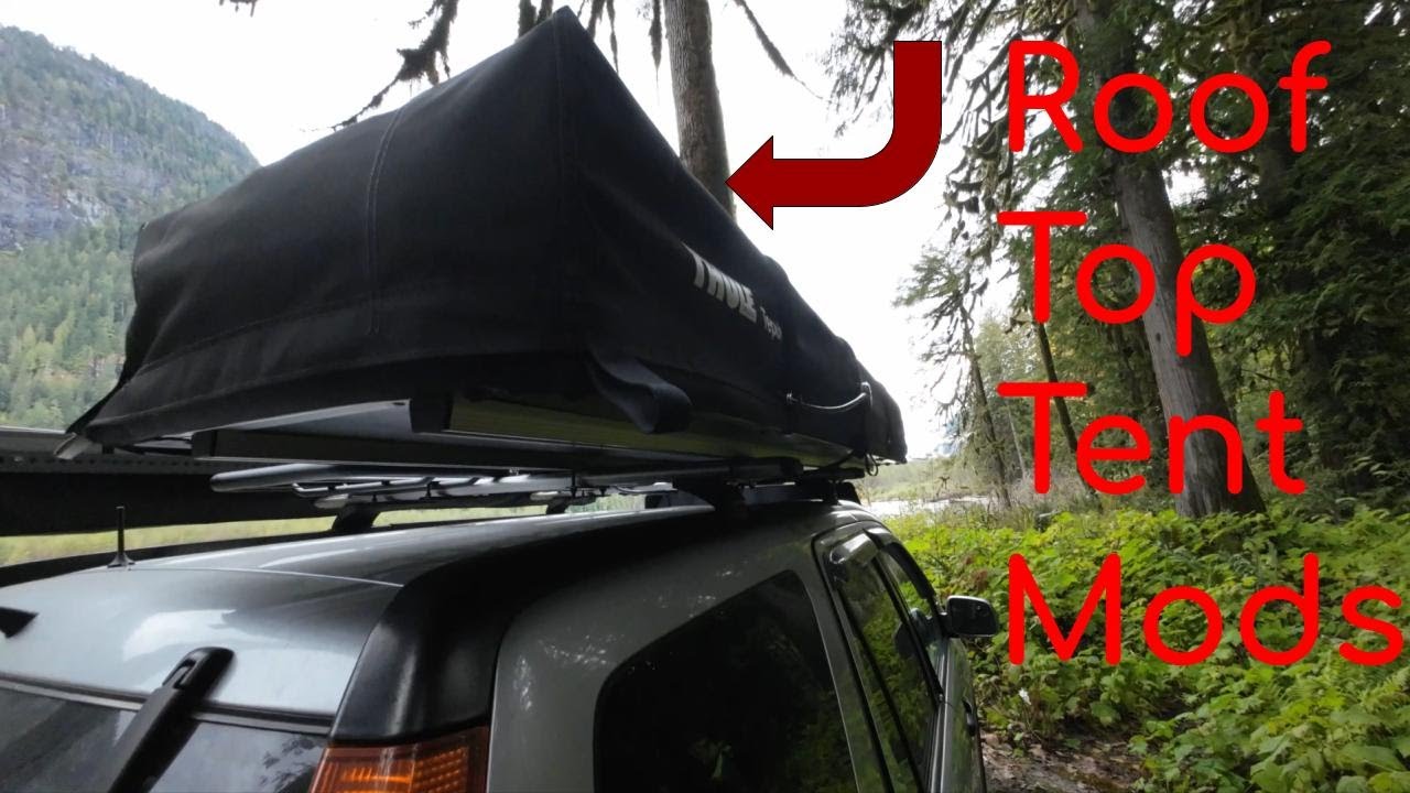 Roof Top Tent Mods and Upgrades