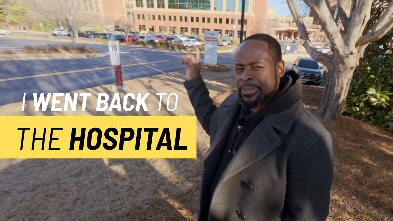 I went back to the hospital