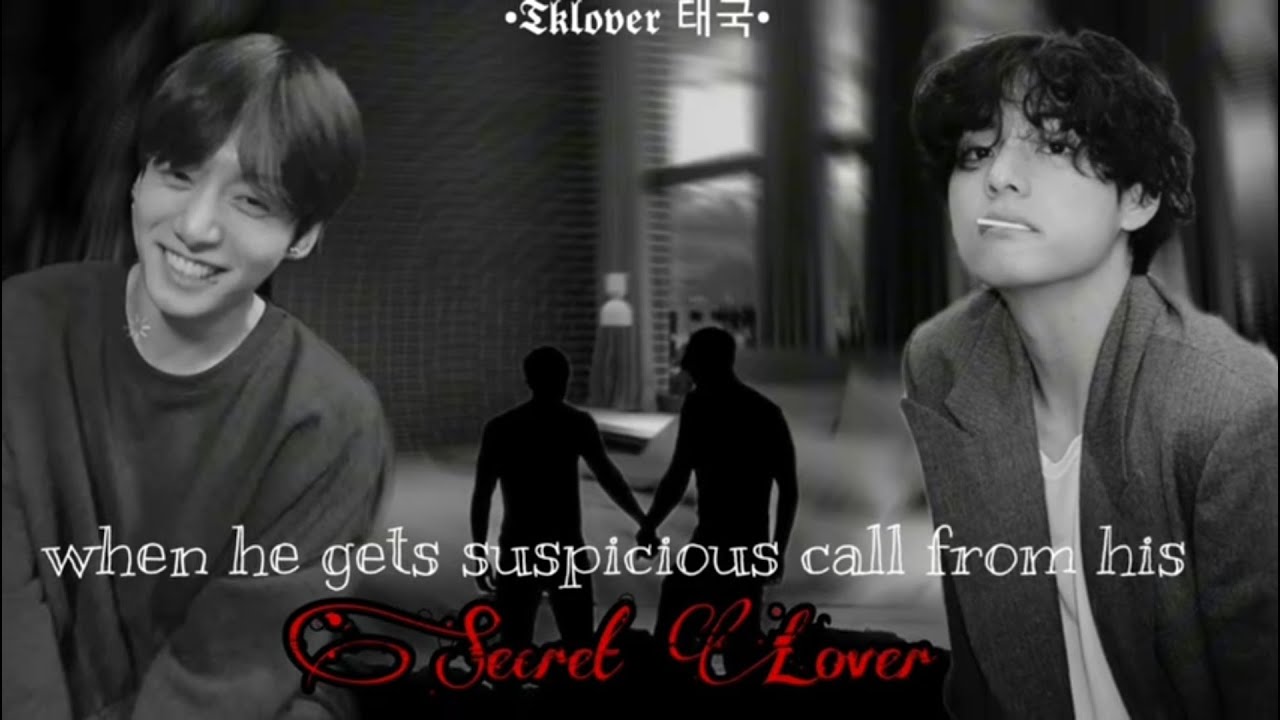 || Taekook Fanfic || when he gets call from his secret lover. Part(2/3)