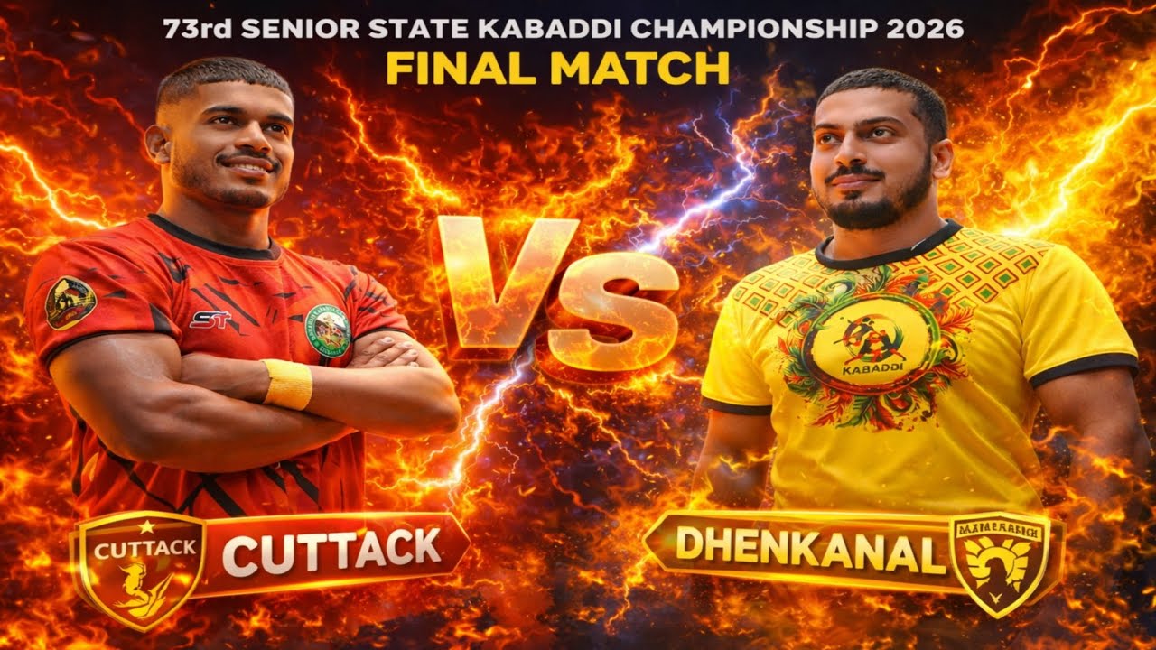 73rd SENIOR STATE KABADDI CHAMPIONSHIP ODISHA 2026 II  FANIL II DHENKANAL VS CUTTACK..