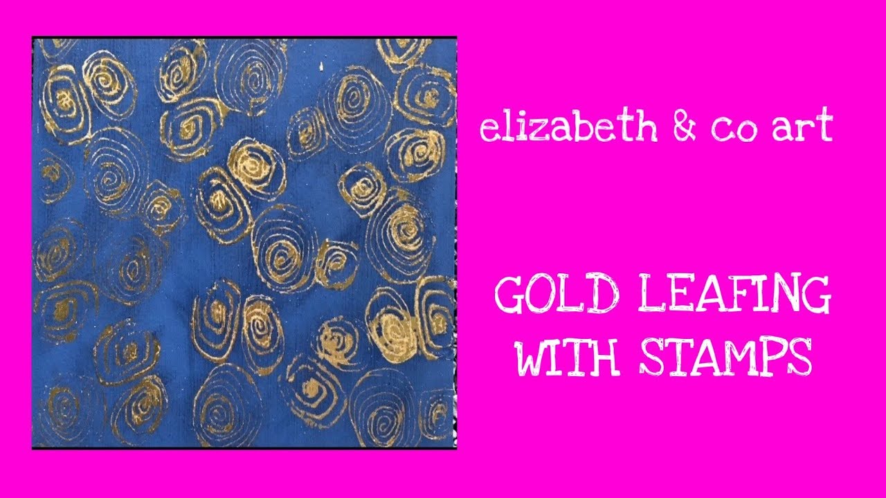Tiny Tutorials - gold leafing with stamps