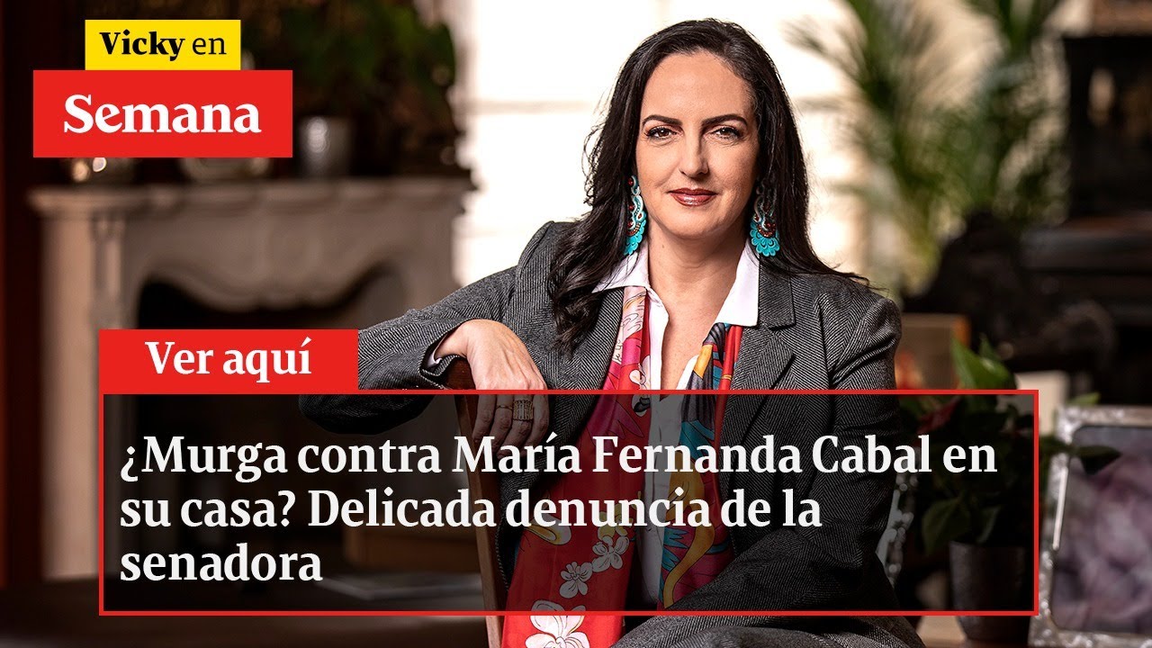 ¿Murga contra María Fernanda Cabal en su casa? Delicada denuncia de la senadora | Vicky en Semana