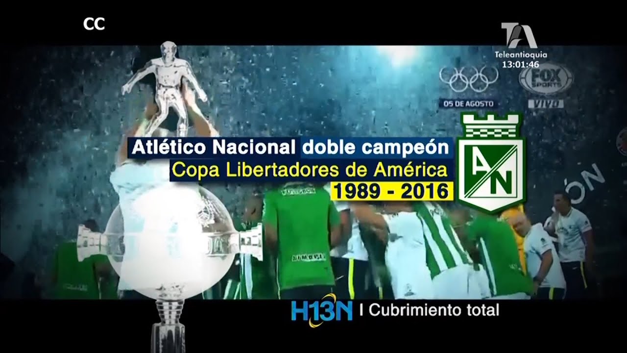 Noticiero - Julio 28 de 2016 - Nacional Campeón de la Copa Libertadores 2016