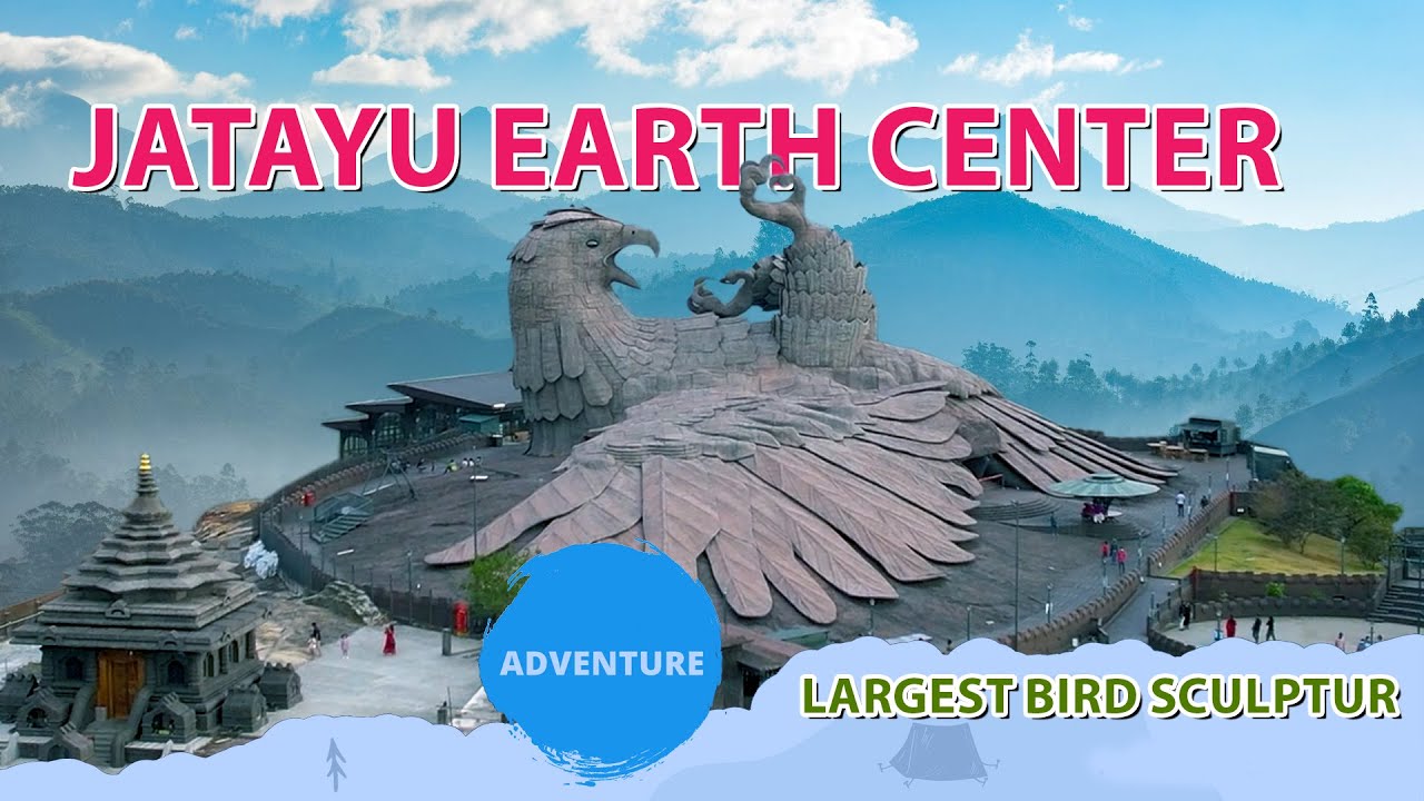 Jatayu Earth's Center | Worlds Largest Bird Sculpture | Must visit Place in Kerala | Full Details