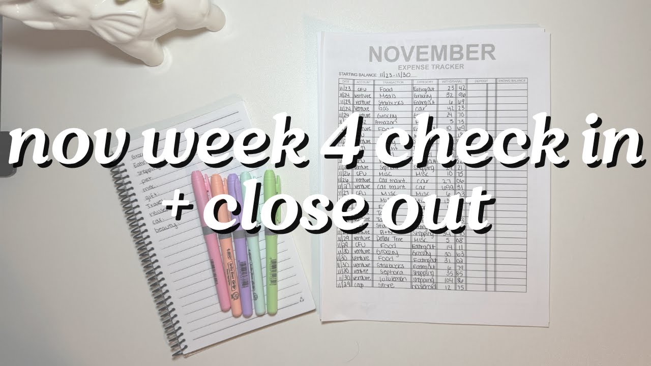 BUDGET CHECK IN | NOVEMBER WEEK 4 EXPENSES AND MONTHLY CLOSE OUT