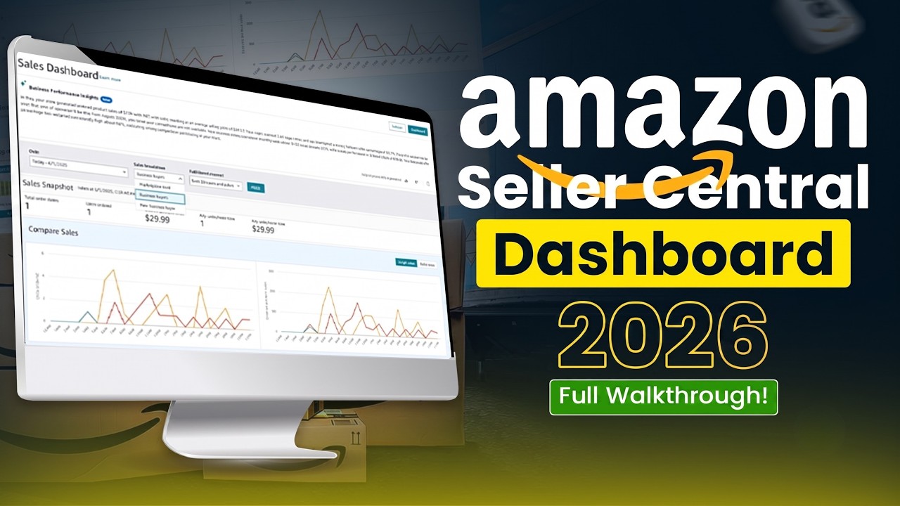 Amazon Seller Central 2026 Dashboard Walkthrough | Step-by-Step Beginner Guide