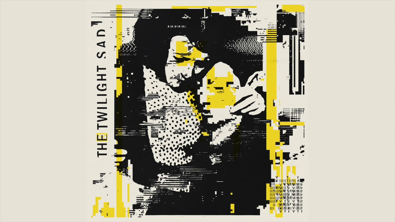The Twilight Sad // VTr (Official Audio)