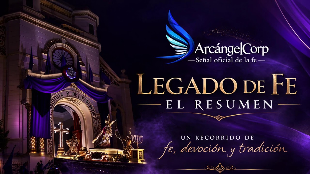 Legado de Fe - El Resumen Semanal