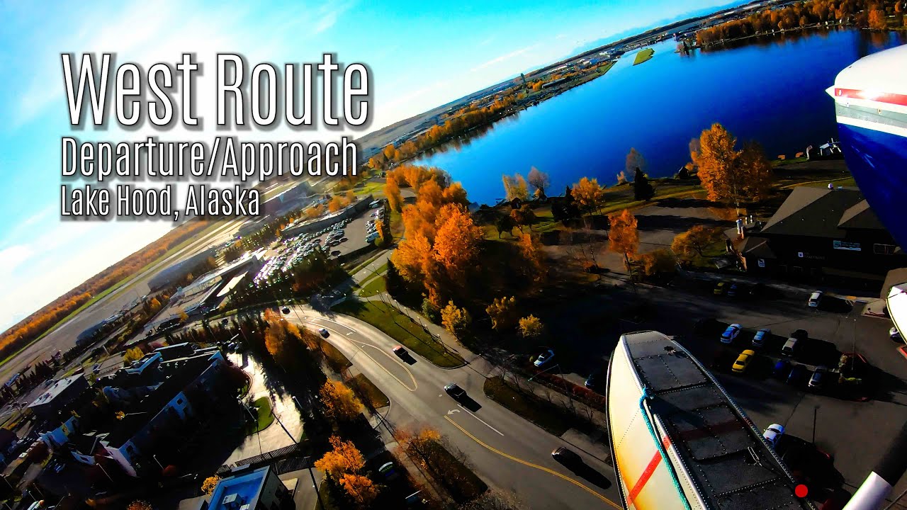 West Route Departure & Approach | Lake Hood | Geoff Oliver