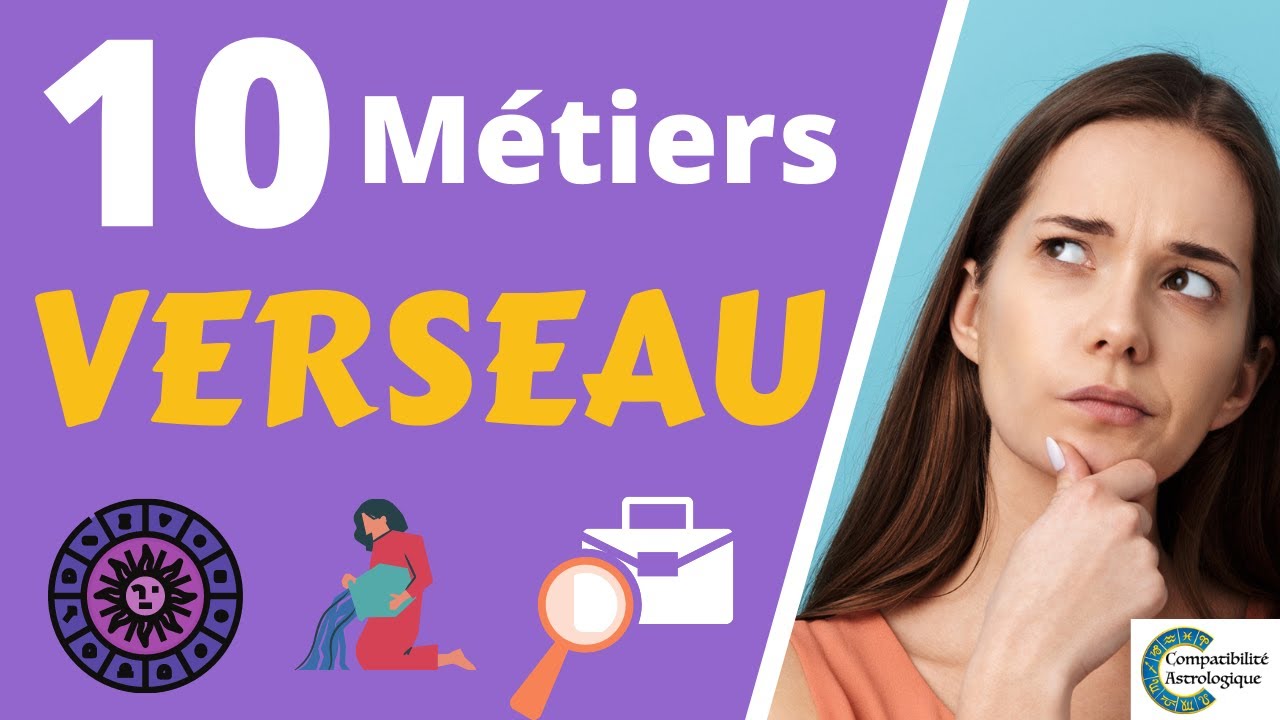 10 métiers pour le VERSEAU