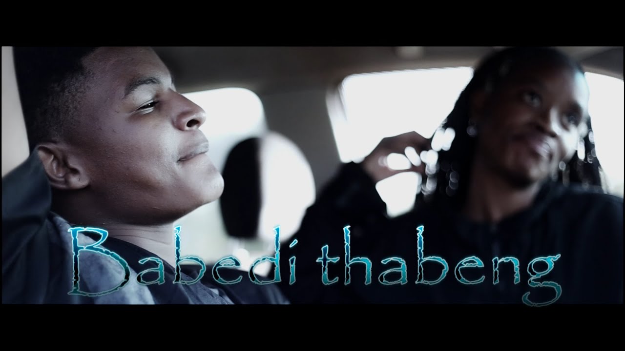 Babedi thabeng | Short film