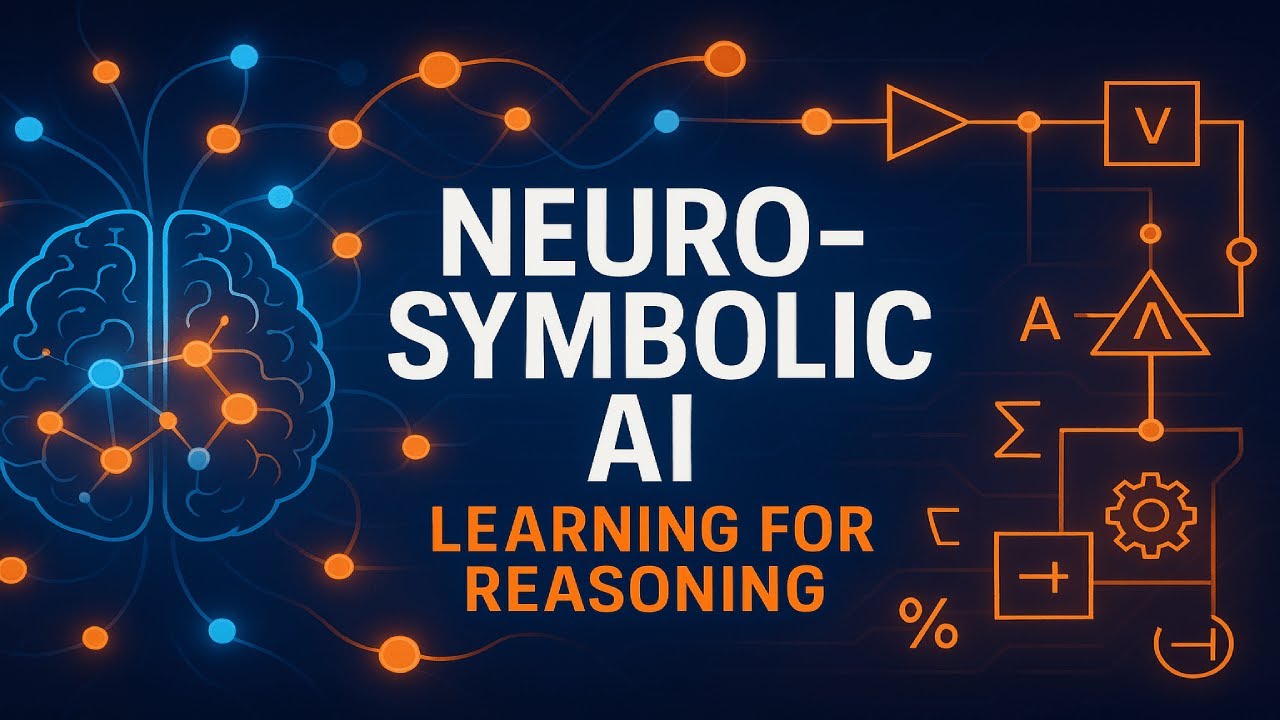 Neuro-Symbolic AI: Learning for Reasoning