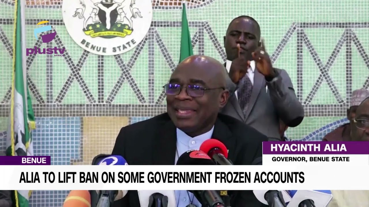 Benue: Governor Alia To Lift Ban On Some Government Frozen Accounts
